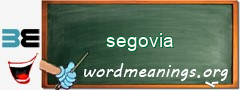WordMeaning blackboard for segovia